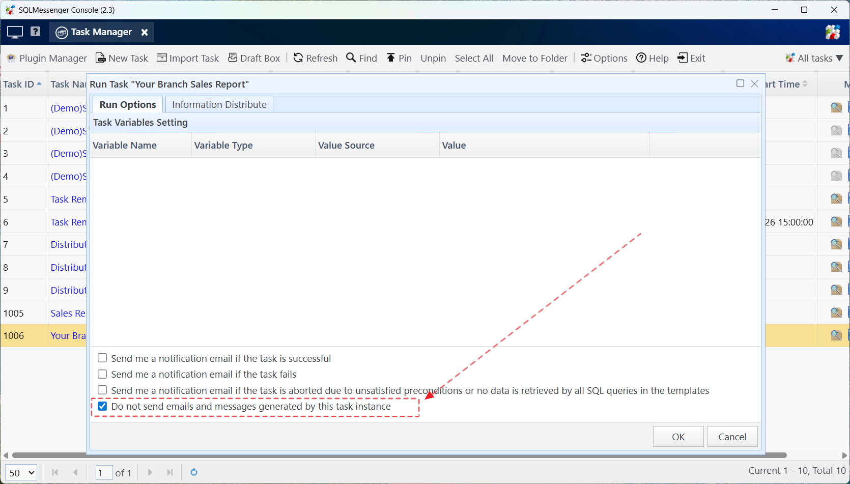 Check "Do not send emails and messages generated by this task instance"